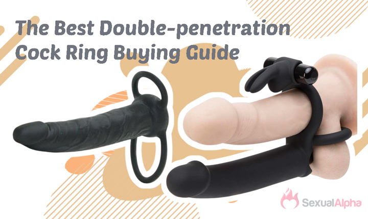 double penetration cock ring buying guide