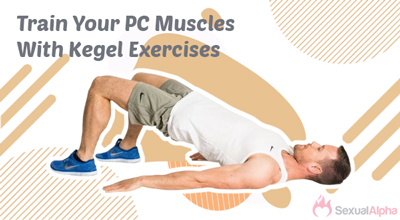Train Your PC Muscles With Kegel Exercises