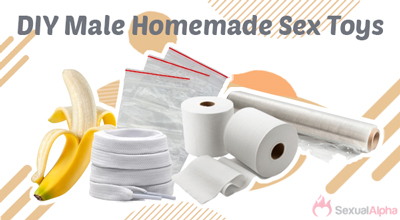 DIY Male Homemade Sex Toys