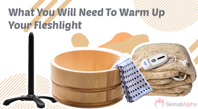 What You Will Need To Warm Up Your Fleshlight