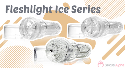 Fleshlight Ice Series