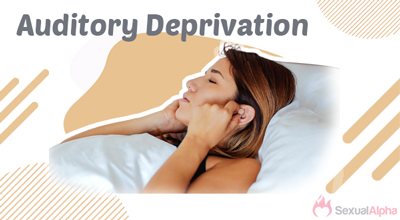 Auditory Deprivation