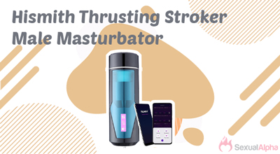 Hismith Thrusting Stroker Male Masturbator