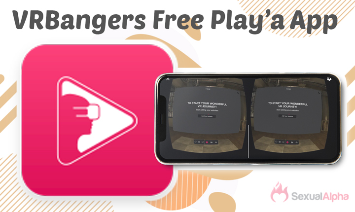 VRBangers Free Play’a App