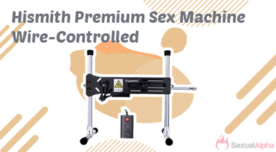 Hismith Premium Sex Machine - Wire-Controlled