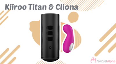 Kiiroo Titan & Cliona